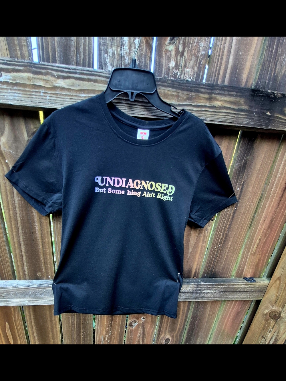 Undiagnosed But Some Hing Aint Right Black Cotton T-Shirt Medium Crew Neck